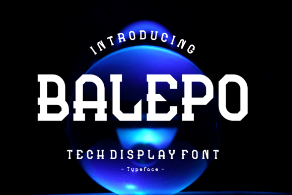 Balepo: A Display Font That Shapes Editorial Mood