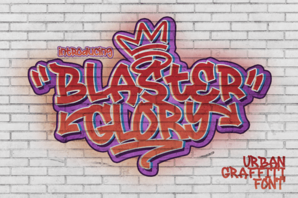 Blaster Glory: Testing an Urban Graffiti Display Font for Web