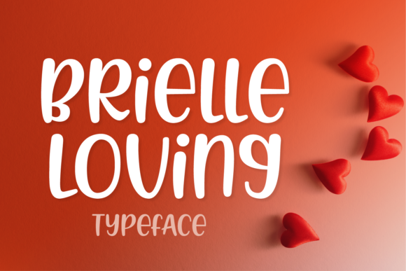 Brielle Loving: A Casual Display Font for Marketers & Creators