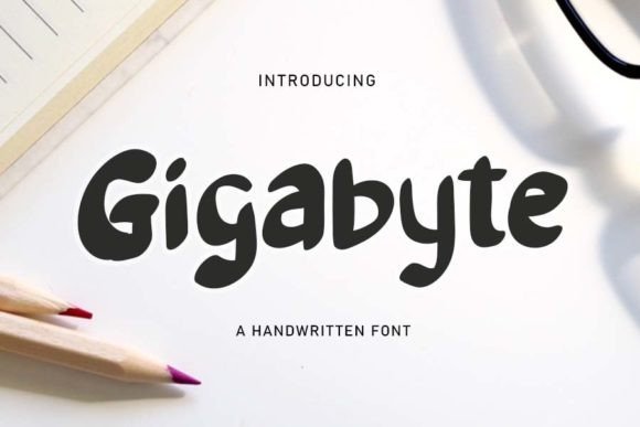 Gigabyte Font Brings a Romantic Handwritten Feel
