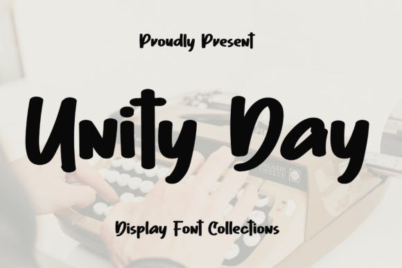 Unity Day Font: The Handwritten Typeface for Campaign Design
