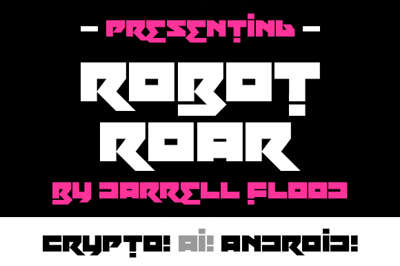 Why the Robot Roar Typeface Commands Attention in Editorial Design